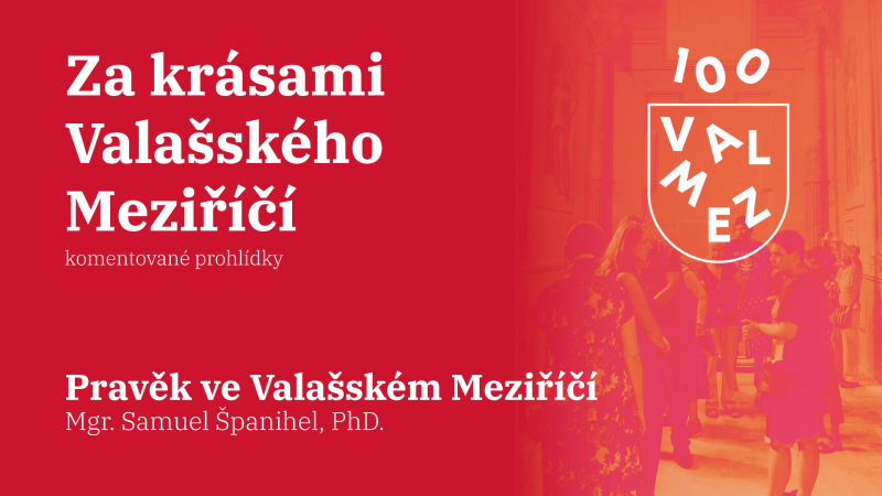 Pravěk ve Valašském Meziříčí.